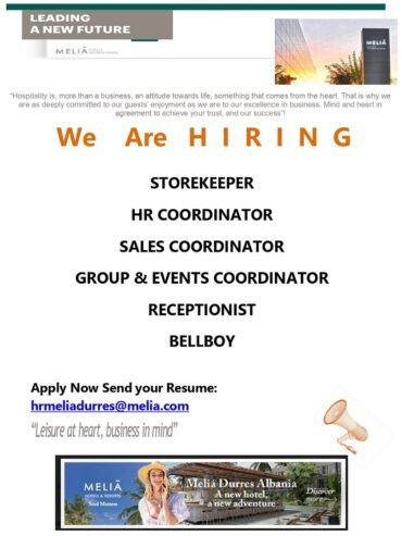 We are hiring: Storekeeper, HR Coordinator, Sales Coordinator, Group & Event Coordinator, Receptionist and Bell Boy